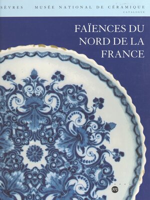cover image of Faïences du nord de la France